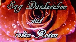 Sag Dankeschön mit roten Rosen [upl. by Hansen727]