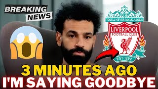 OUT NOW SALAH SAYS GOODBYE TO LIVERPOOL AFTER AGREEMENT FC LIVERPOOL NEWS [upl. by Ursulette]