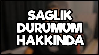 Sağlık Durumum Hakkında  Warband ve Skylines Neden Gelmiyor [upl. by Ahsiliw]