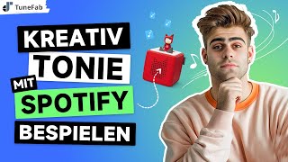 Kreative Tonie mit Spotify bespielen  Kurze Anleitung 2024 [upl. by Dorise]