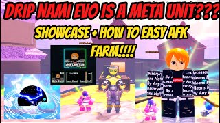 Drip Nami Evo Showcase OP Meta unit  How to Easy AFK farm her Evo Items   Anime Last Stand [upl. by Ssilem853]