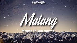 Malang Title Track Lyrics  Aditya Roy Kapur Disha Patani Anil K Kunal K  Ved Sharma [upl. by Alekahs]