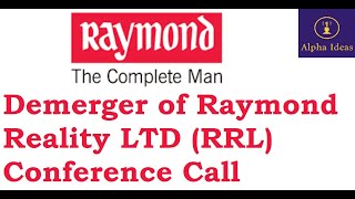 Raymond Demerger Call Part1 Raymond Demerger Ltd Q1 Conference Call [upl. by Crotty144]