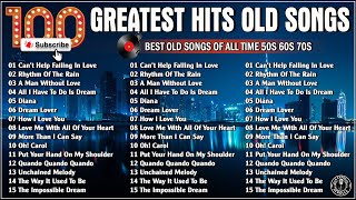 Golden Oldies Greatest Hits 50s 60s 70s  Top 100 Old Love Greatest Legendary  Elvis Engelbert [upl. by Llerrehc]