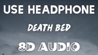 Powfu  death bed 8D AUDIO ft beabadoobee  coffee for your head [upl. by Dibri]