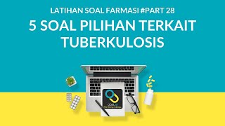 Pembahasan Soal UKAI 28  5 SOAL PILIHAN TERKAIT TBC [upl. by Prissy]