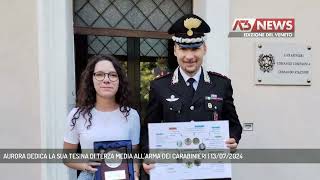 AURORA DEDICA LA SUA TESINA DI TERZA MEDIA ALLARMA DEI CARABINIERI  13072024 [upl. by Enajiram168]