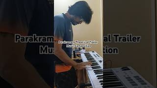 Parakramam Theatrical Trailer  Music Composition  Bandi Saroj Kumar  BGM parakramam [upl. by Javed616]