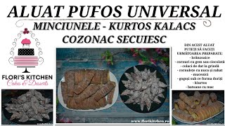 Aluat pufos universal  MinciuneleKurtos Kalacs  Cozonac Secuiesc și multe alte preparate gustoase [upl. by Arni]