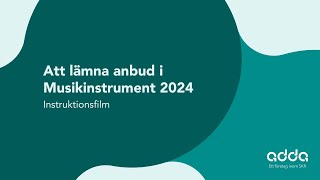 Att lämna anbud i Musikinstrument 2024 [upl. by Reivaxe845]