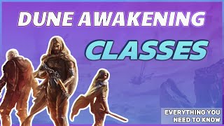 EVERY Class In Dune Awakening so far  Analysis duneawakening [upl. by Urbana]