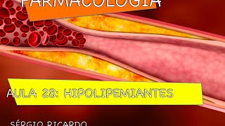 Curso de Farmacologia Aula 28  Hipolipemiantes  Origem do colesterol parte 1 [upl. by Adilen]