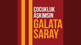 Çocukluk Aşkımsın Galatasaray feat Deniz Erdem Alican Genç Alya Galatasaray Korosu [upl. by Obellia]