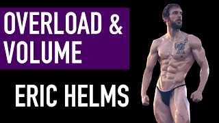 DR ERIC HELMS PROGRESSIVE OVERLOAD HOW MANY SETS PER WEEK Training Volume for Bodybuilding [upl. by Gaylord]