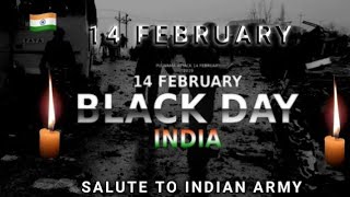 14 February 🖤Black StatusPulwama Attack 14 February Pulwama Attack Status 2023 [upl. by Bradford378]