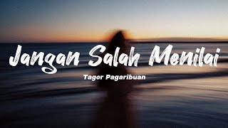 Tagor PangaribuanJangan Salah Menilai Music Lyrics [upl. by Maloy]