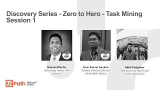 Discovery Series  Zero to Hero  Task Mining Session 1 [upl. by Ahsin]