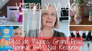 Weekly Vlog N°13  Merci Déco Pâques DP Ange Grand Frais Normal BampM Nail Réserve 💅 [upl. by Stearne]