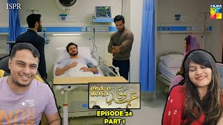 EhdeWafa Episode 24 Part 1 [upl. by Rhetta]