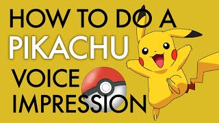 quotHow To Do A Pikachu Voice Impressionquot  Voice Breakdown Ep 40  Pokémon Series 4 [upl. by Broderic401]