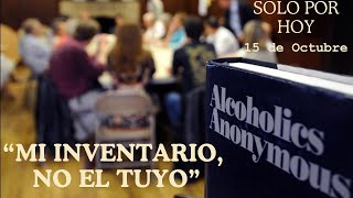 Reflexión Diaria ALCOHOLICOS ANÓNIMOS 15 de Octubre [upl. by Karrah]