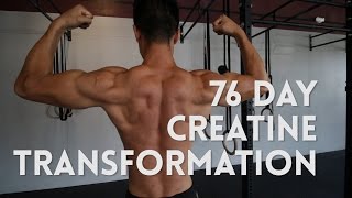 76 Day Creatine Transformation BeforeAfter [upl. by Shaine]