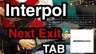 Interpol  Next Exit 2 guitars Cover  TAB [upl. by Reiter849]