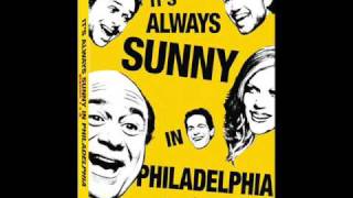 Its Always Sunny in Philadelphia Theme [upl. by Khudari999]