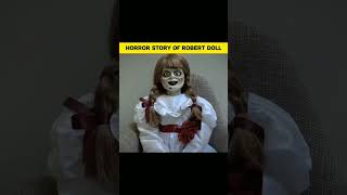 Annabella Se Bhi Khtrnaak h ye doll😳 भूतिया डॉल की कहानीhorror shorts doll annabella [upl. by Esinev318]