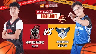 HIGHLIGHT MyTV HSB 2024  GIAI ĐOẠN PLAYIN THPT HES vs THPT ARCHIMEDES ĐÔNG ANH [upl. by Noirret240]