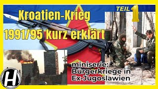 Krieg in Kroatien einfach erklärt und verständlichBürgerkrieg ExJugoslawien [upl. by Iorgos313]