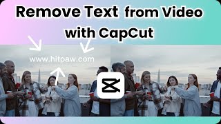 FREE！How to Remove TEXT from Videos Using CapCut（2023 Tutorial） [upl. by Jorin786]