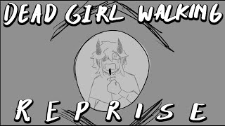 Dead Girl Walking Reprise  Fan Animatic for teruuo [upl. by Kronfeld]