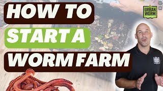 Start A Worm Farm The Right Way Step By Step Video Guide [upl. by Norak415]