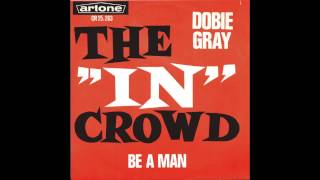 The quotInquot Crowd  Dobie Gray 1964 [upl. by Nesilla]