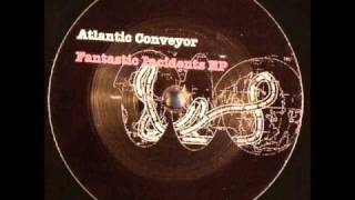 Atlantic Conveyor  We Are 2004 Untracked Recs [upl. by Frolick]