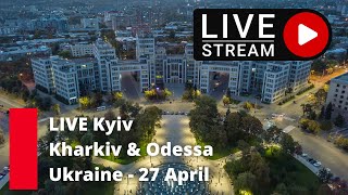 🔴 Live Webcam from Kyiv Kharkiv amp Odessa  26 April [upl. by Eelrahs]