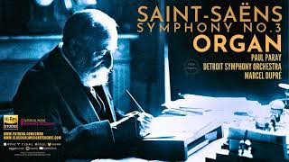 SaintSaëns  Symphony No 3 quotORGANquot  2024 Remastered Centurysrecord Paul Paray Marcel Dupré [upl. by Samale]