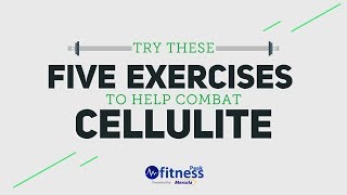 Try These Five Exercises to Help Combat Cellulite [upl. by Bortz]