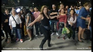 Nukleopatra DjGirl  Top System México Azcapotzalco 2019 [upl. by Agatha]