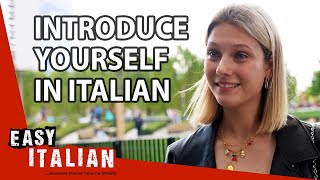 Introduce Yourself in Italian for absolute beginners  Super Easy Italian 48 [upl. by Ademla790]