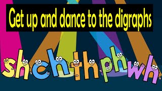 Get Up and Dance to the Digraphs sh ch ph th wh [upl. by Ecenaj]