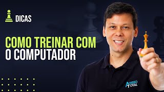 Como Treinar Xadrez com o Computador [upl. by Esyle]