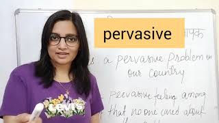 pervasive meaning in hindi  pervasive का मतलब  example sentences [upl. by Akcire]