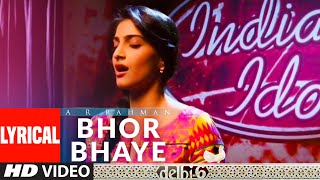 Bhor Bhaye Lyrical  Delhi 6  AR Rahman  Abhishek Bachchan Sonam Kapoor [upl. by Nayra]