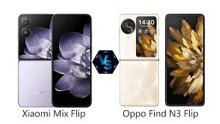 Xiaomi Mix Flip vs Oppo Find N3 Flip  Ultimate Flip Showdown [upl. by Notwal984]