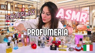 ASMR ROLEPLAY  Whispering in PROFUMERIA 💗 Scegli il tuo profumo 💗 [upl. by Aer]