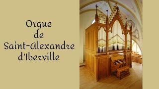 présentation orgue St Alexandre dIberville [upl. by Maisel359]