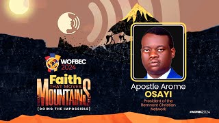 Apostle Arome Osayi  1st Session  Day 3 WOFBEC  Faith That Moves Mountains  4th January 2024 [upl. by Nnahoj275]