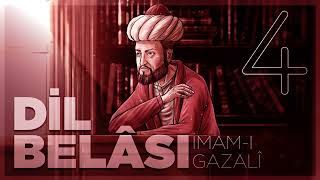 Dil Belası  İmam Gazali  Sesli kitap  4 Bölüm [upl. by Hesoj]